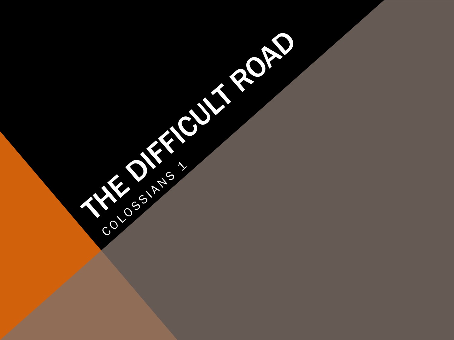 The Difficult Road Shepherd Of The Hills Calvary Chapel